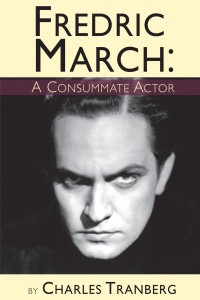 Fredric March A Consummate Actor