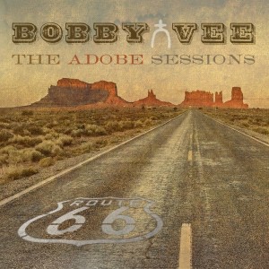 Bobby Vee The Adobe Sessions